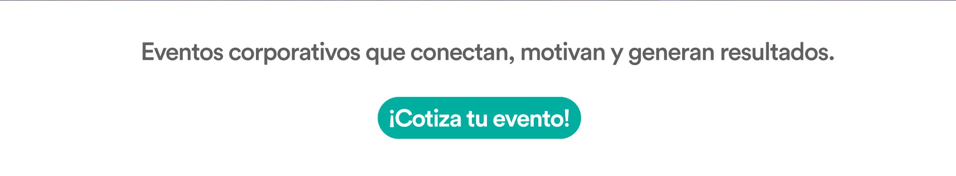 ¡Cotiza tu evento!